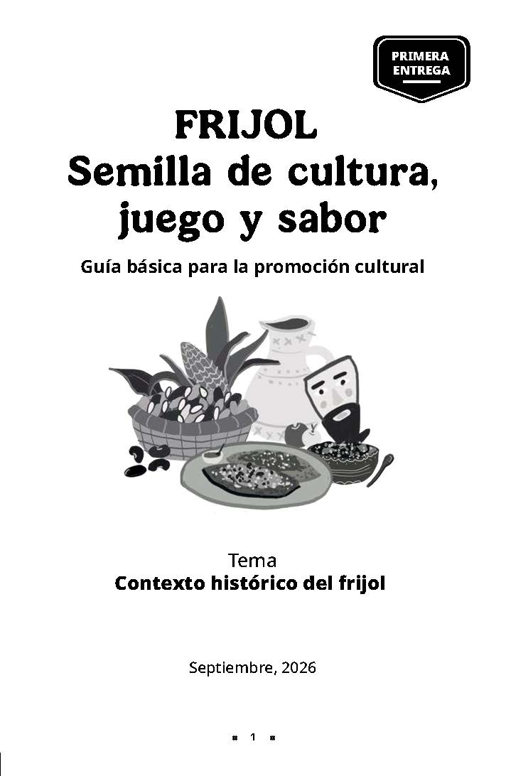 Sala de lectura: Frijol. Semilla de cultura, juego y sabor